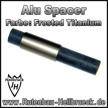 Alu Spacer - Farbe: Frosted Titanium